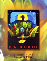 Ka Kukui:  The Healing Island Resource Guide - Courtesy of Five Mountain Medical Community - CLICK for Website